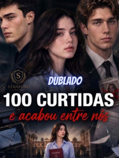 Capa da minisserie 100 Curtidas a e Acabou Entre Nós