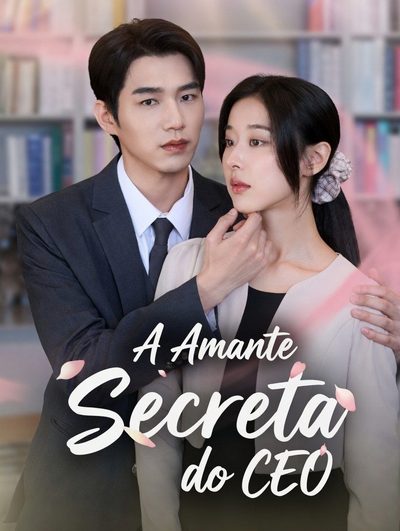 Capa da minisserie A Amante Secreta do Ceo the Ceo's Secret Lover