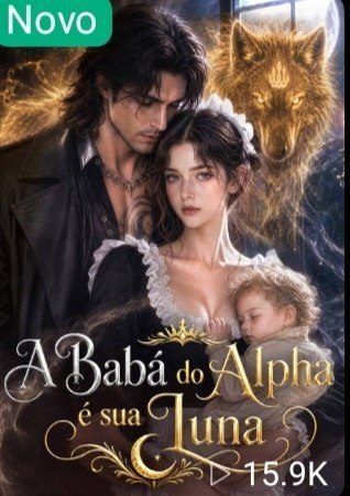 Capa da minisserie A Babá do Alpha É Sua Luna