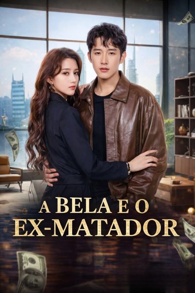 Capa da minisserie A Bela e o Ex Matador