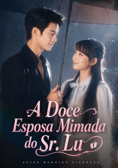 Capa da minisserie A Doce Esposa Mimada do Sr. Lu o Romance do Sr. Lu com Sua Esposa Amada