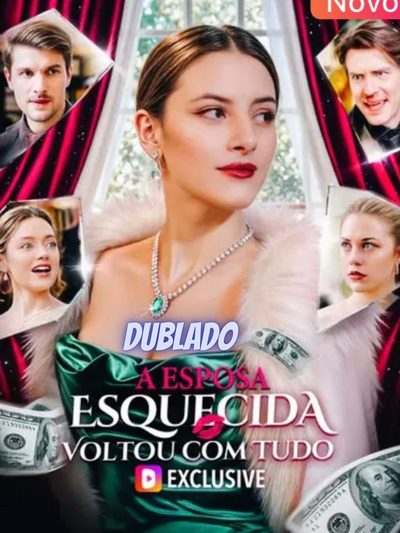 Capa da minisserie A Esposa Esquecida Voltou com Tudo