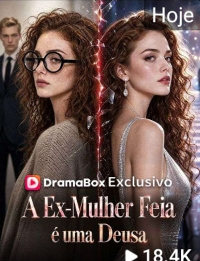 Capa da minisserie A Ex-mulher Feia É uma Deusa