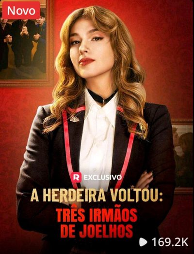Capa da minisserie A Herdeira Voltou: Três Irmãos de Joelhos