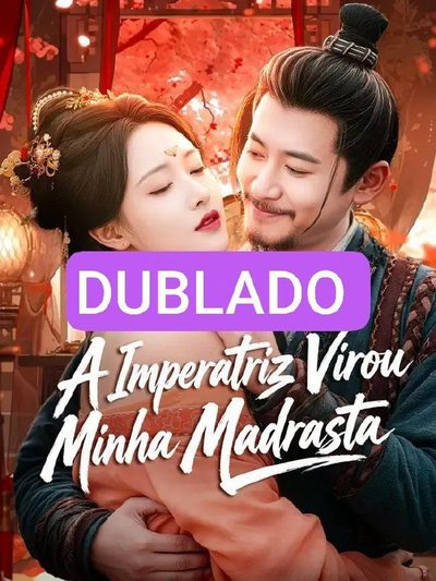 Capa da minisserie A Imperatriz Virou Minha Madrasta