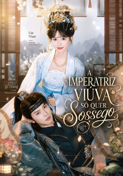 Capa da minisserie A Imperatriz Viúva Só Quer Sossego