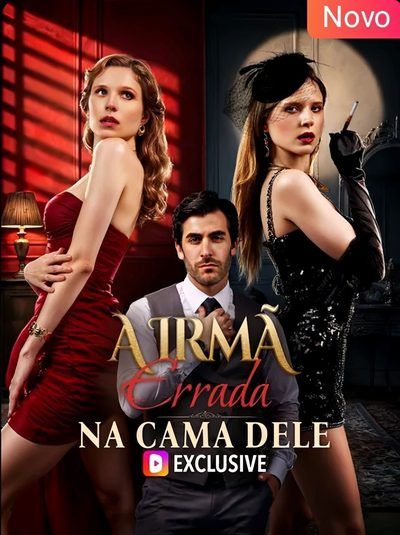 Capa da minisserie A Irmã Errada na Cama Dele