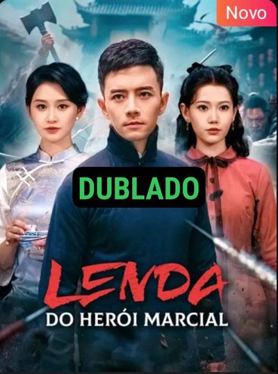 Capa da minisserie A Lenda do Herói Marcial dublado