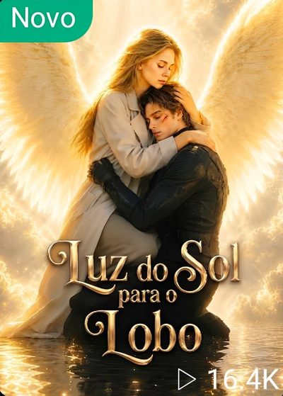 Capa da minisserie A Luz do Sol para o Lobo