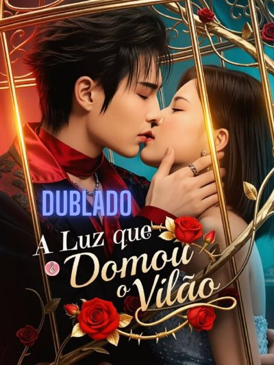 Capa da minisserie A Luz que Domou o Vilão dublado
