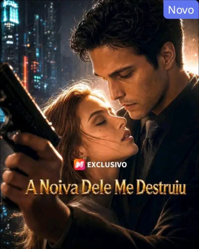 Capa da minisserie A Noiva Dele Me Destruiu