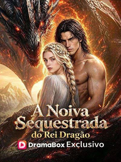 Capa da minisserie A Noiva Sequestrada do Rei Dragão