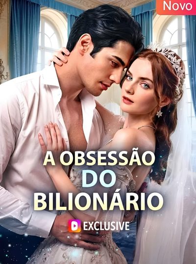 Capa da minisserie A Obsessão do Bilionário
