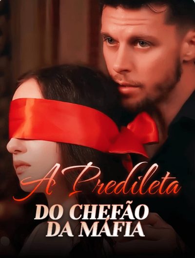 Capa da minisserie A Predileta do Chefão da Máfia dublado