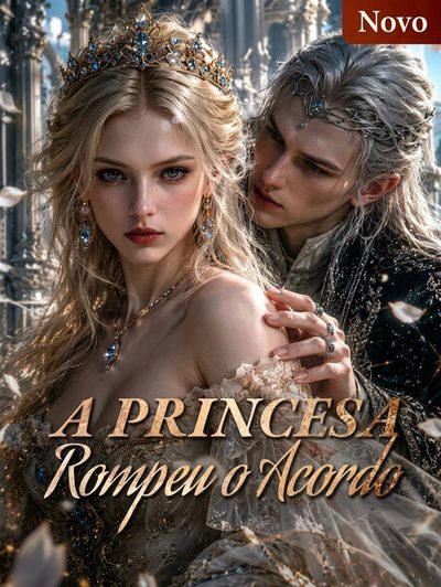 Capa da minisserie A Princesa Rompeu o Acordo