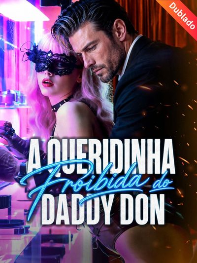Capa da minisserie A Queridinha Proibida do Daddy Don -