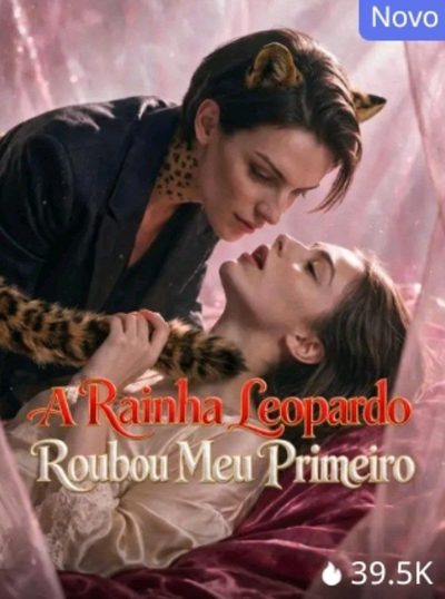 Capa da minisserie A Rainha Leopardo Roubou Meu Primeiro