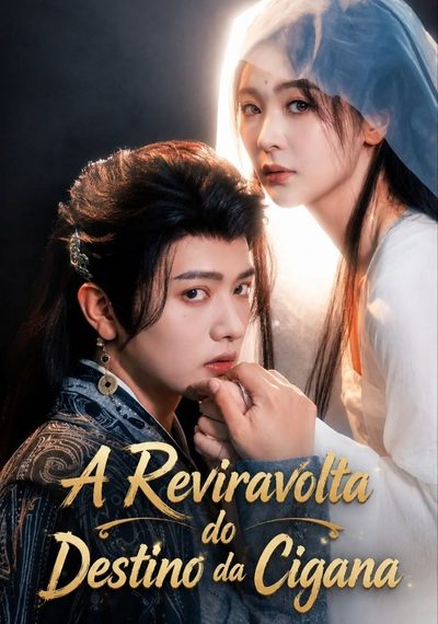 Capa da minisserie A Reviravolta do Destino da Cigana