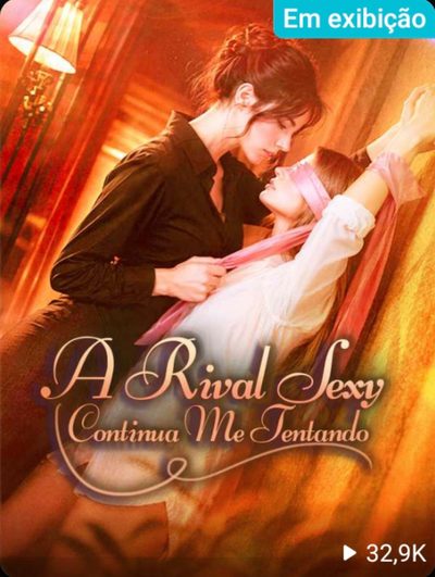 Capa da minisserie A Rival Sexy Continua Me Tentando (gl)