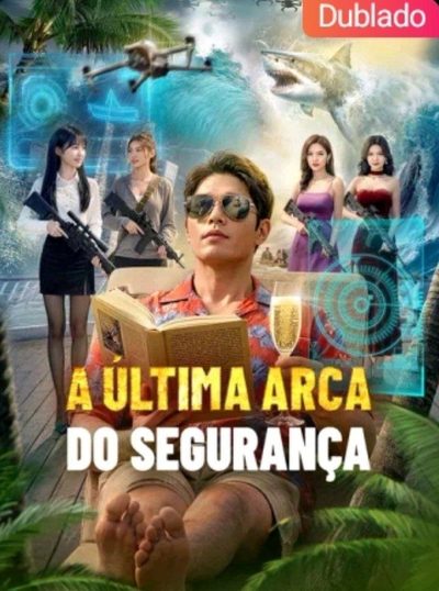 Capa da minisserie A Última Arca do Segurança (dublado) dublado