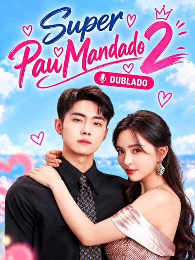 Capa da minisserie Amor em Crescimento 2 Super Pau Mandado 2