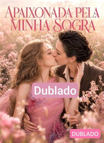 Capa da minisserie Apaixonada Pela Minha Sogra Gl