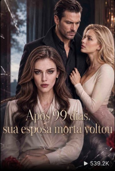Capa da minisserie Após 99 Dias, Sua Esposa Morta Voltou