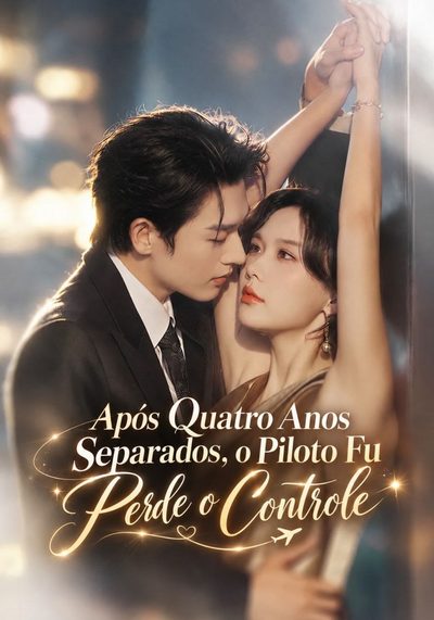 Capa da minisserie Após Quatro Anos Separados , o Piloto Fu Perde o Controle