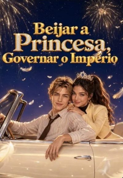 Capa da minisserie Beijar a Princesa, Governar o Império