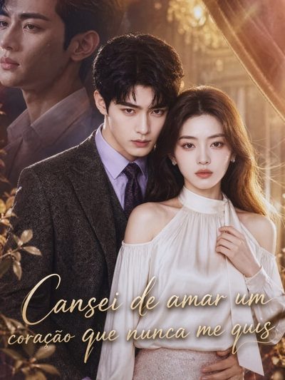 Capa da minisserie Cansei de Amar Um Coração que Nuca Me Quis