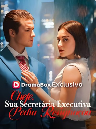 Capa da minisserie Chefe Sua Secretária Executiva Pediu Resignação 🫰🏼