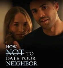 Capa da minisserie Como Não Namorar Seu Vizinho Como Não Namorar o Vizinho How Not To Date Your Neighbor