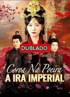 Capa da minisserie Coroa na Poeira a Ira Imperial