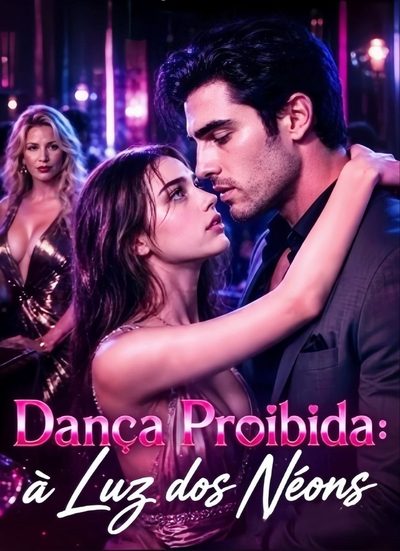 Capa da minisserie Dança Proibida: à Luz dos Neons