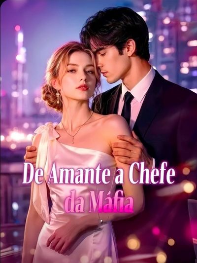 Capa da minisserie De Amante a Chefe da Máfia