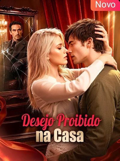 Capa da minisserie Desejo Proibido na Casa a Tentação do Meu Enteado