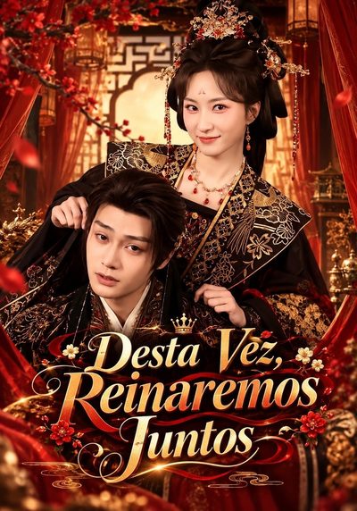 Capa da minisserie Desta Vez, Reinaremos Juntos