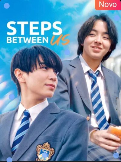 Capa da minisserie Distância do Coração/ Steps Between Us (lgbt+)