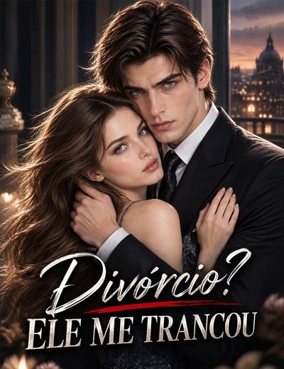 Capa da minisserie Divórcio? Ele Me Trancou