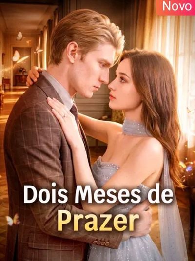 Capa da minisserie Dois Meses de Prazer