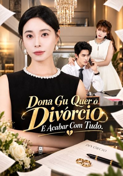 Capa da minisserie Dona Gu Quer o Divórcio e Acabar com Tudo