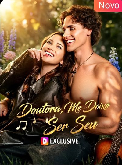 Capa da minisserie Doutora Me Deixe Ser Seu dublado
