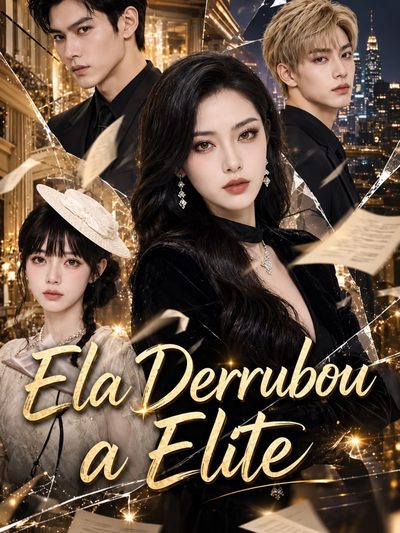 Capa da minisserie Ela Derrubou a Elite