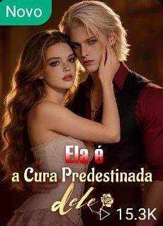 Capa da minisserie Ela É Cura Predestinada Dele