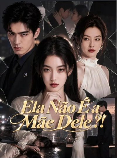 Capa da minisserie Ela Não É a Mãe Dele?!