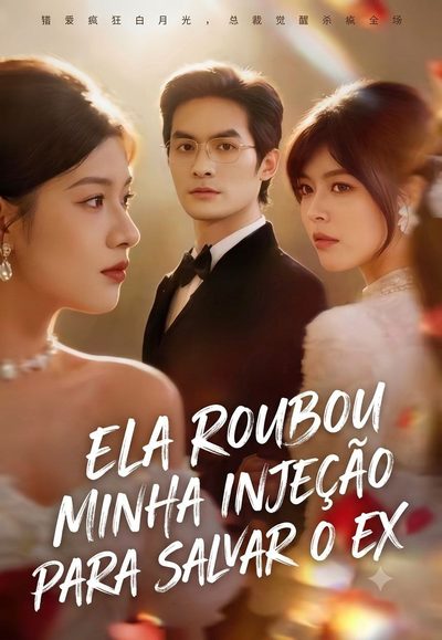 Capa da minisserie Ela Roubou Minha Injeção para Salvar o Ex