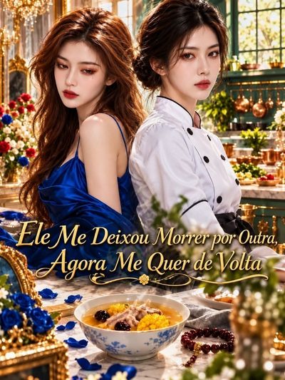 Capa da minisserie Ele Me Deixou Morrer por Outra, Agora Me Quer de Volta