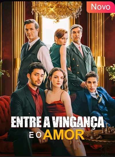 Capa da minisserie Entre a Vingança e o Amor