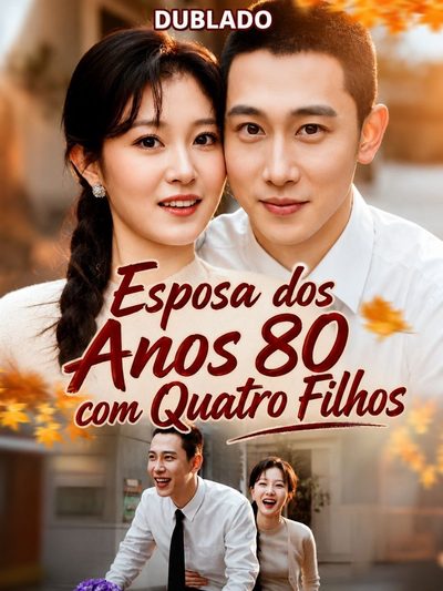 Capa da minisserie Esposa dos Anos 80 com Quatro Filhos Anos 80: Esposa Apimentada e Quatro Tesouros