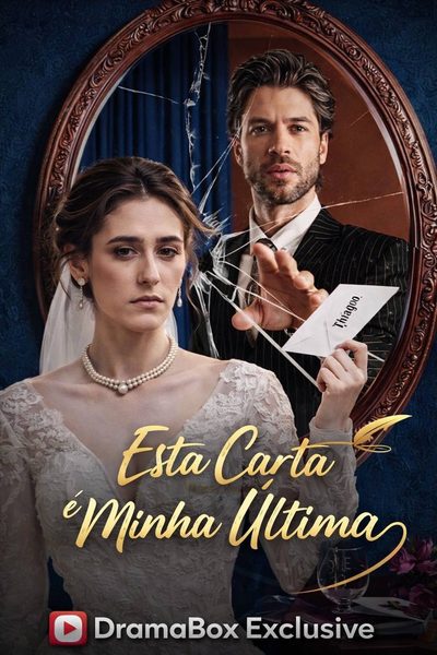 Capa da minisserie Essa Carta É Minha Última